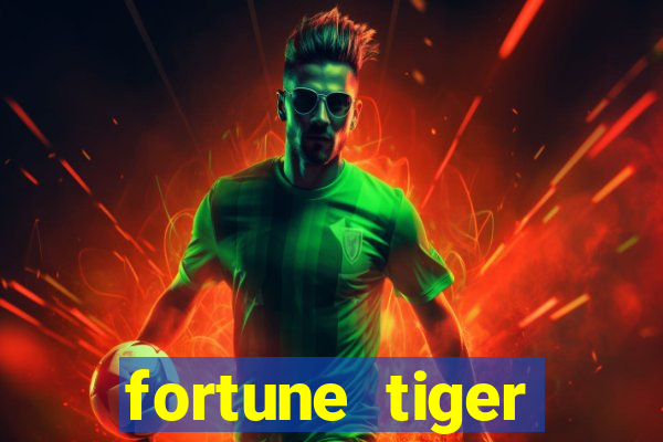 fortune tiger gratis teste